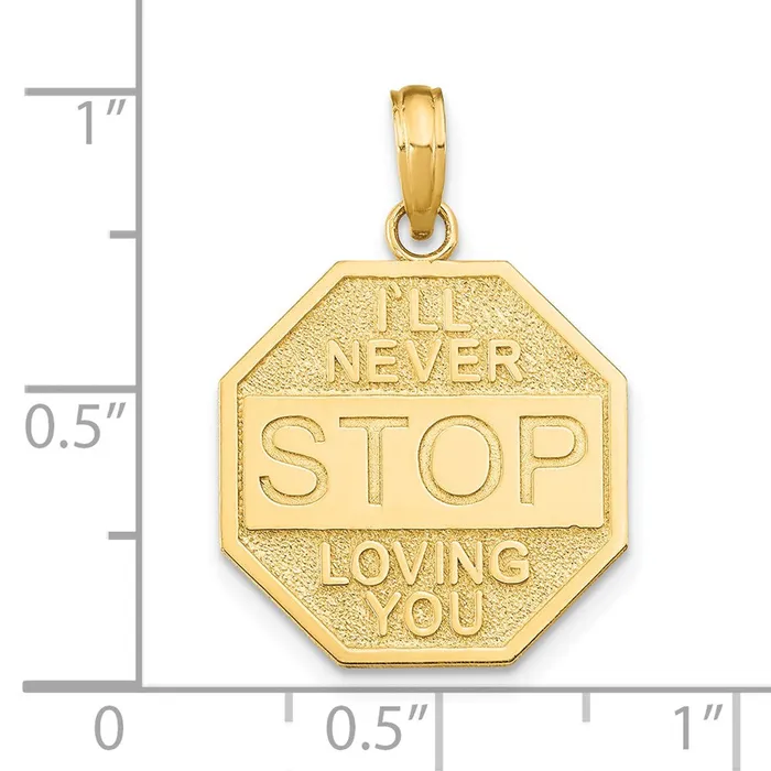 Goldia Necklaces 14k Yellow Gold Polished ILL NEVER STOP LOVING YOU Stopsign Pendant